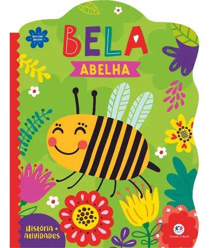 Livro Bela Abelha - Ciranda Cultural Livro Bela Abelha - Ciranda Cultural